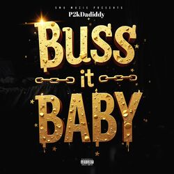 Buss It Baby