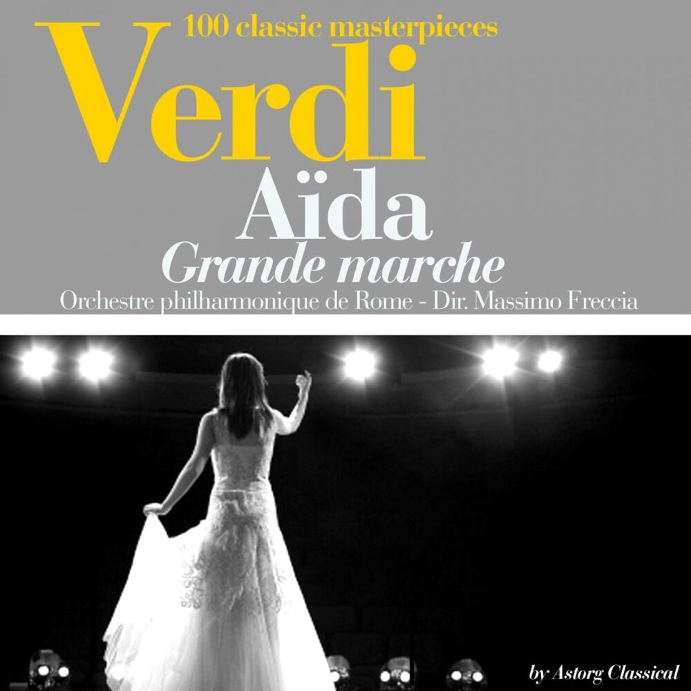 Picture of Verdi : Aïda, grande marche (100 classic masterpieces)