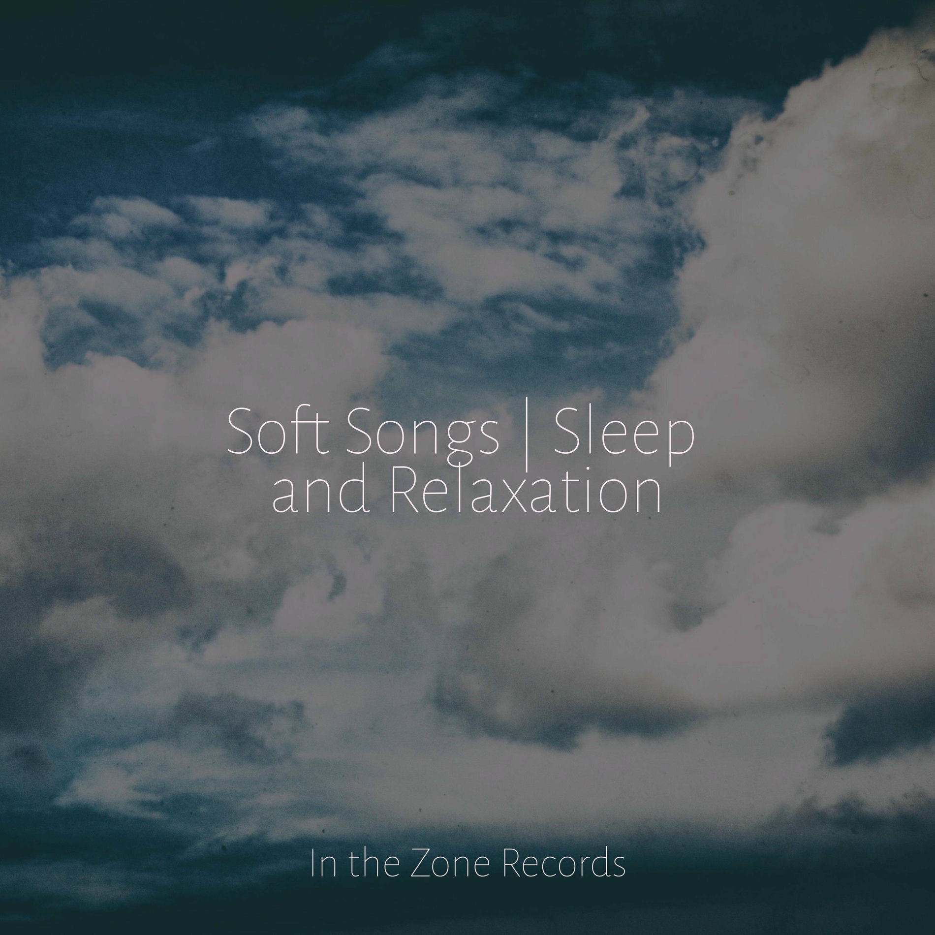 Album cover of Soft Songs | Sleep and Relaxation