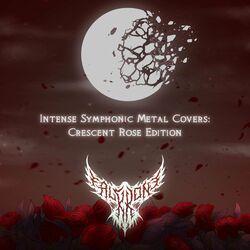 Cover of Intense Symphonic Metal Covers: Crescent Rose Edition