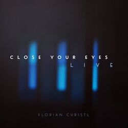 Cover of Close Your Eyes (Live)