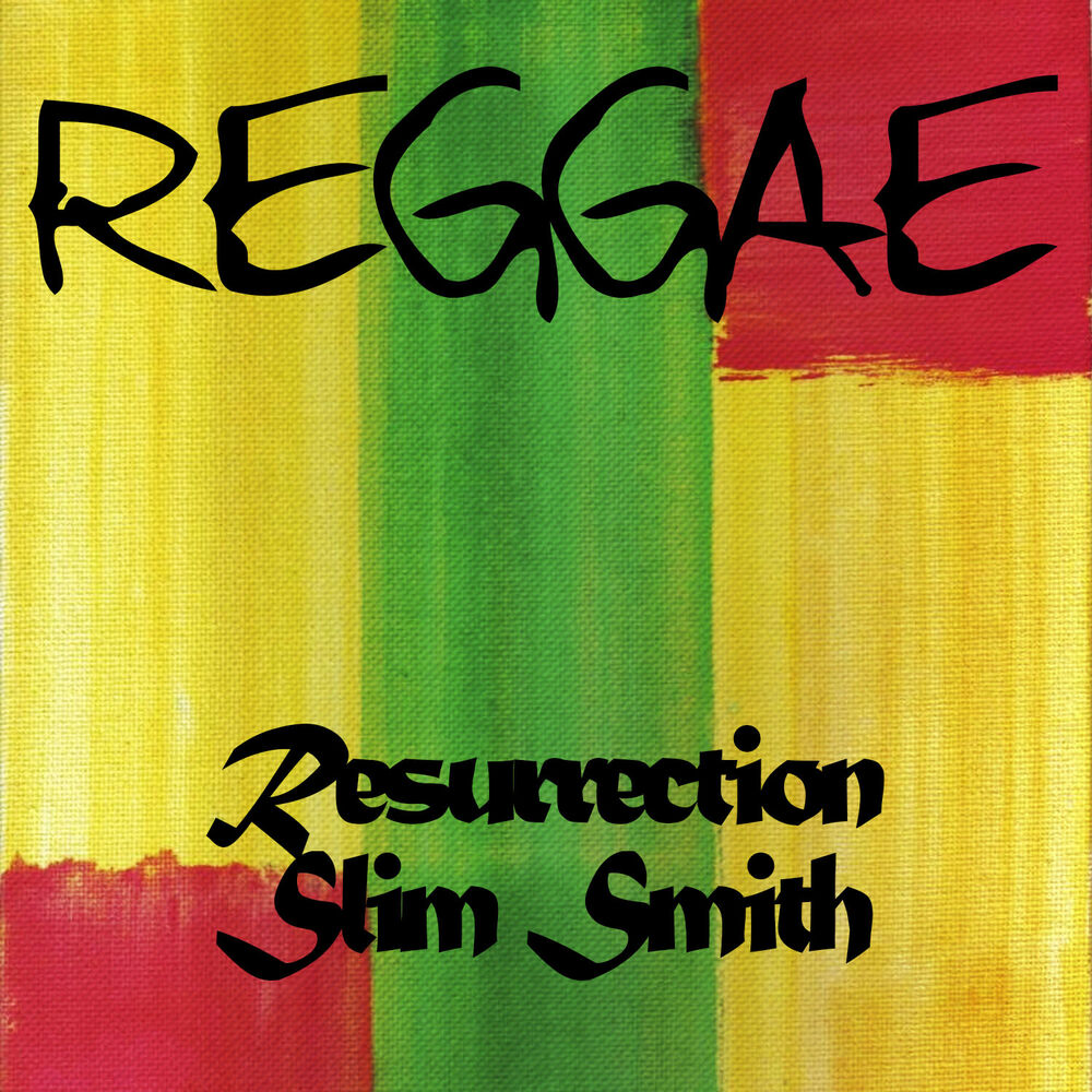 Picture of Reggae Resurrection Slim Smith