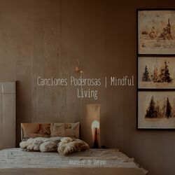 Cover of Canciones Poderosas | Mindful Living