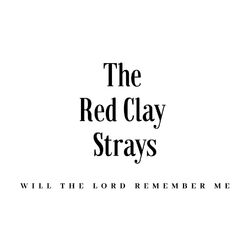 Cover of Will the Lord Remember Me