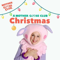 Cover of A Mother Goose Club Christmas