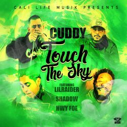 Cover of Touch The Sky (feat. Lil Raider, Shadow & Hwy Foe)
