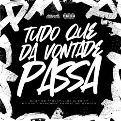 Cover of Tudo que da vontade passa