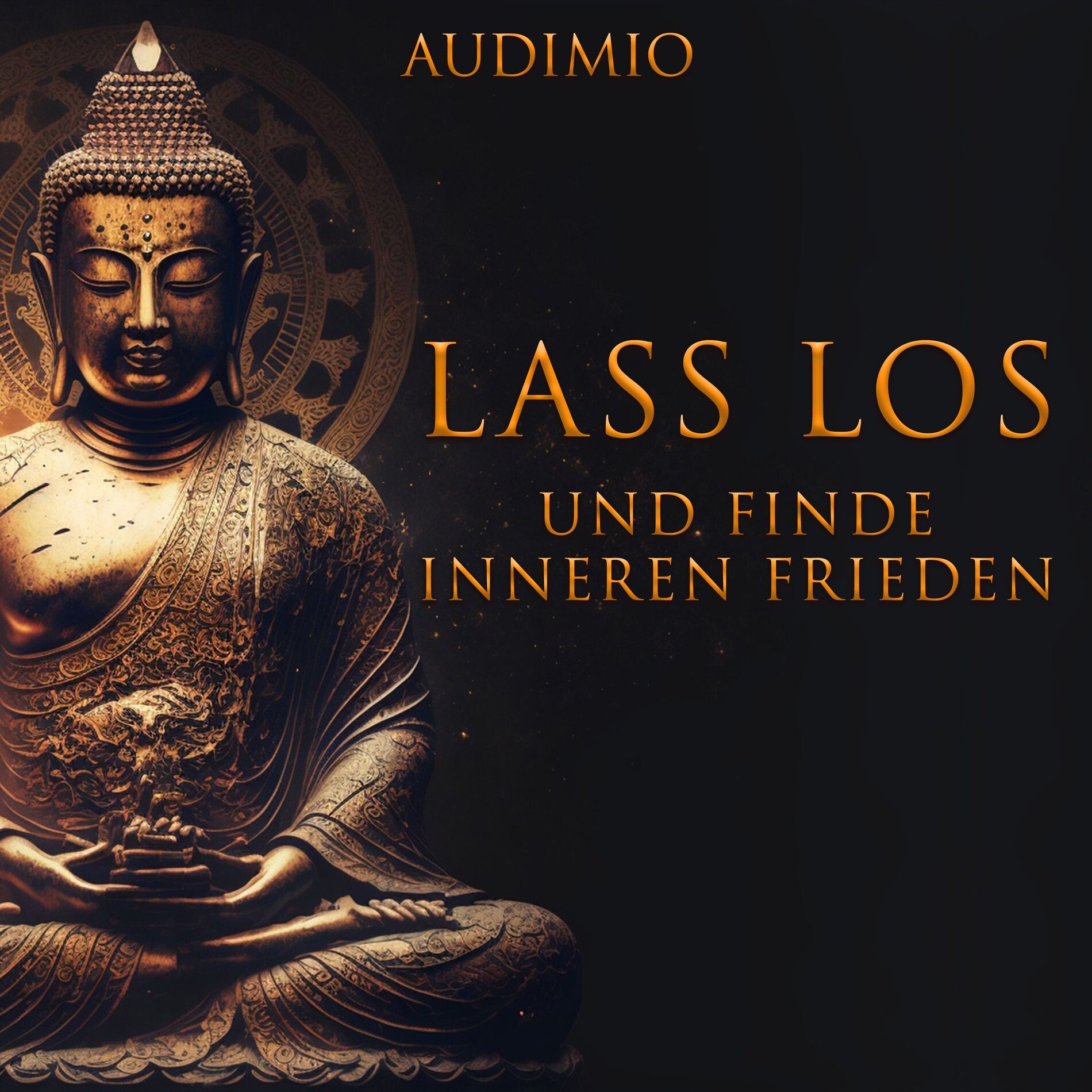 Album cover of Lass Los und finden inneren Frieden