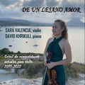 De un Lejano Amor. Crisol de Composiciones Actuales Para Viol&iacute;n 2013-2022