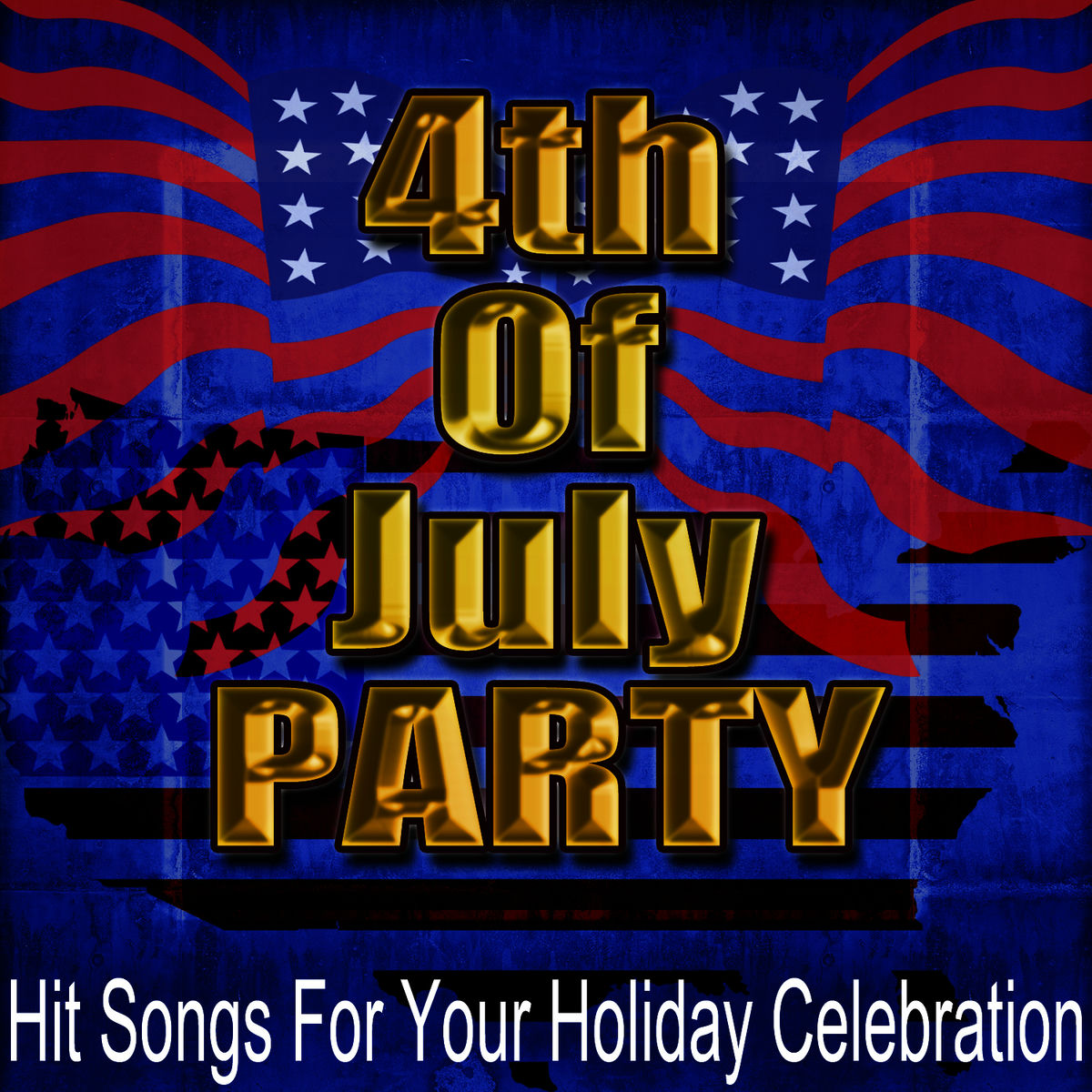 Album cover of 4th of July Party - Hit Songs For Your Holiday Celebration