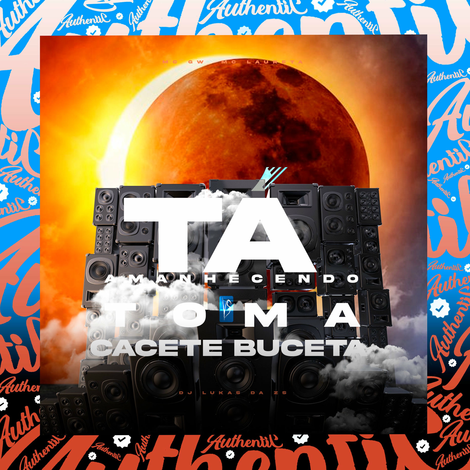 Album cover of Ta Amanhecendo - Toma Cacete Buceta