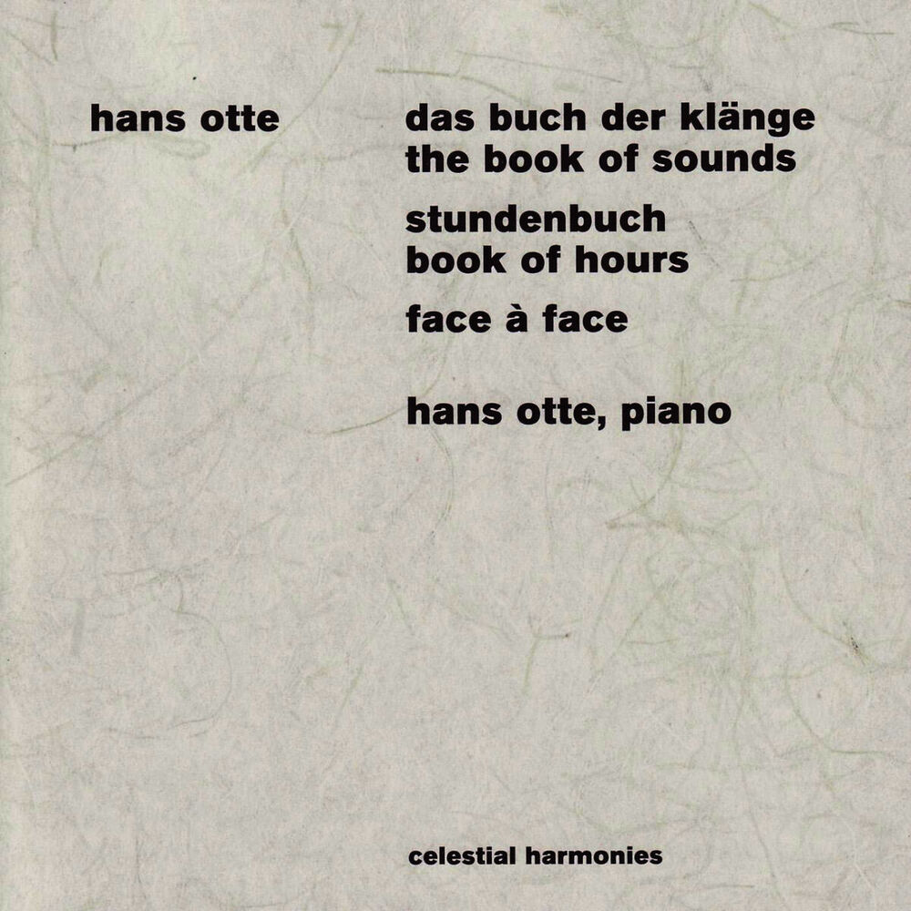Picture of Otte: Das Buch der Klänge (The Book of Sounds) / Stundenbuch (Book of Hours) / Face à Face