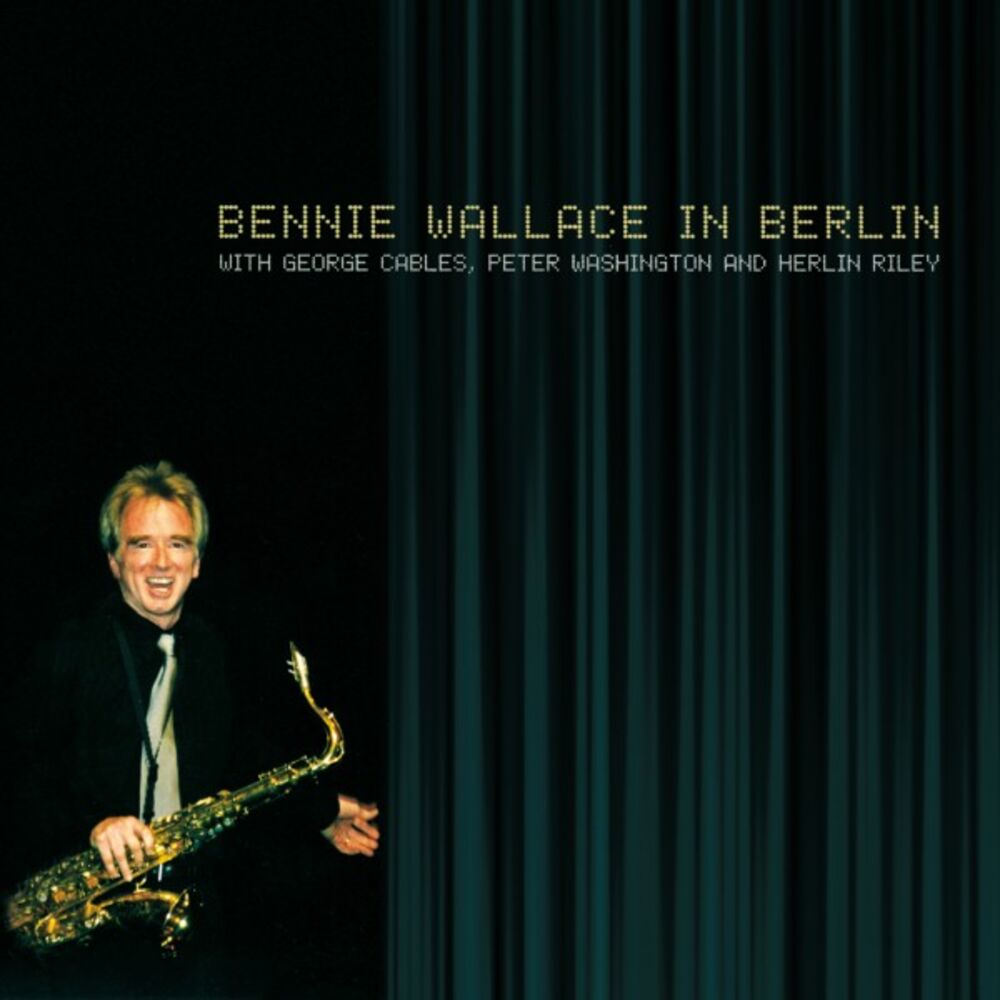 Picture of Bennie Wallace in Berlin
