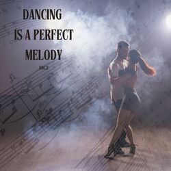 Cover of Dancing is a Perfect Melody vol.2 (Remastered 2017)