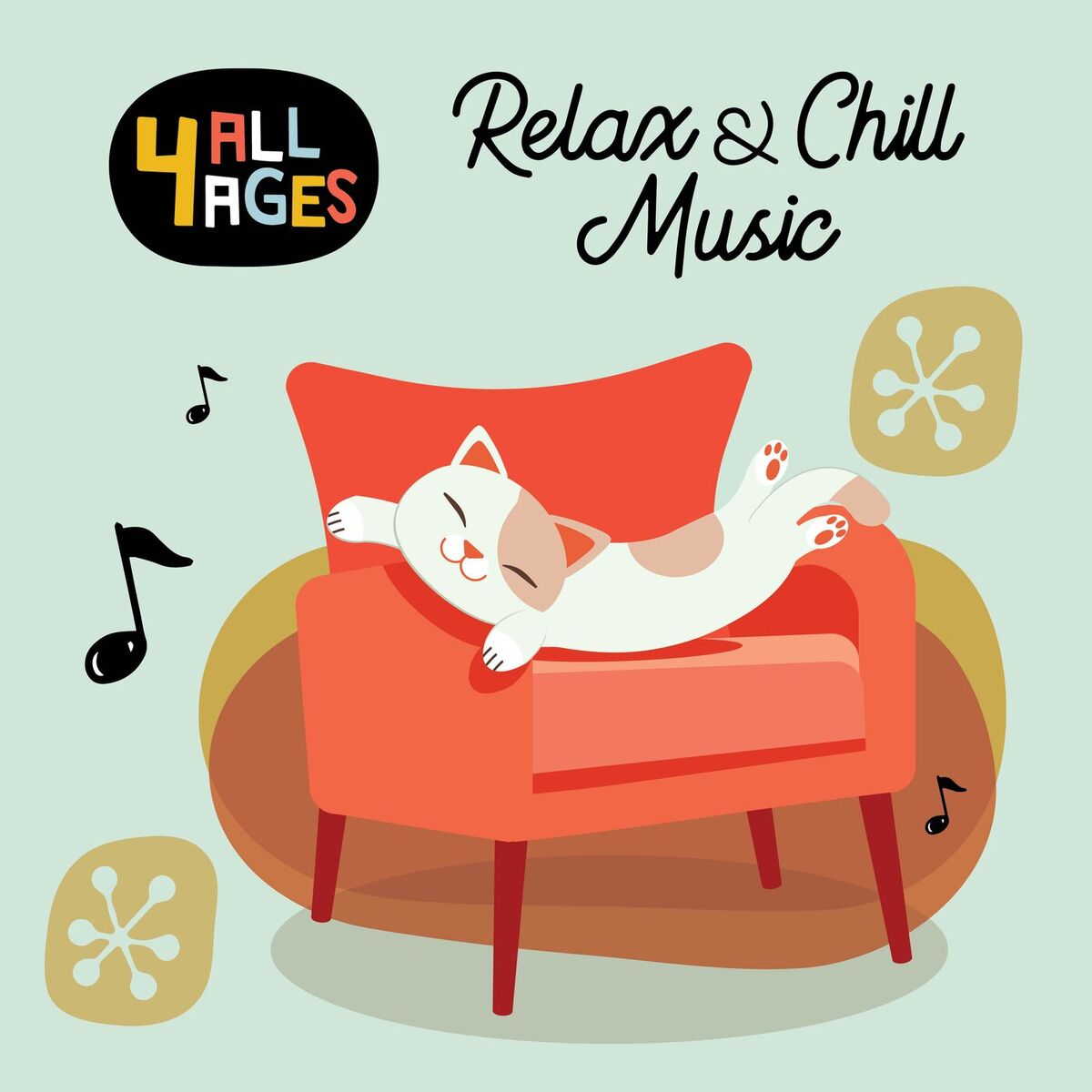 Album cover of 4 ALL AGES: Relax & Chill Music