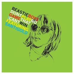 Cover of Don't Play No Game That I Can't Win (Remix EP) [feat. Santigold]