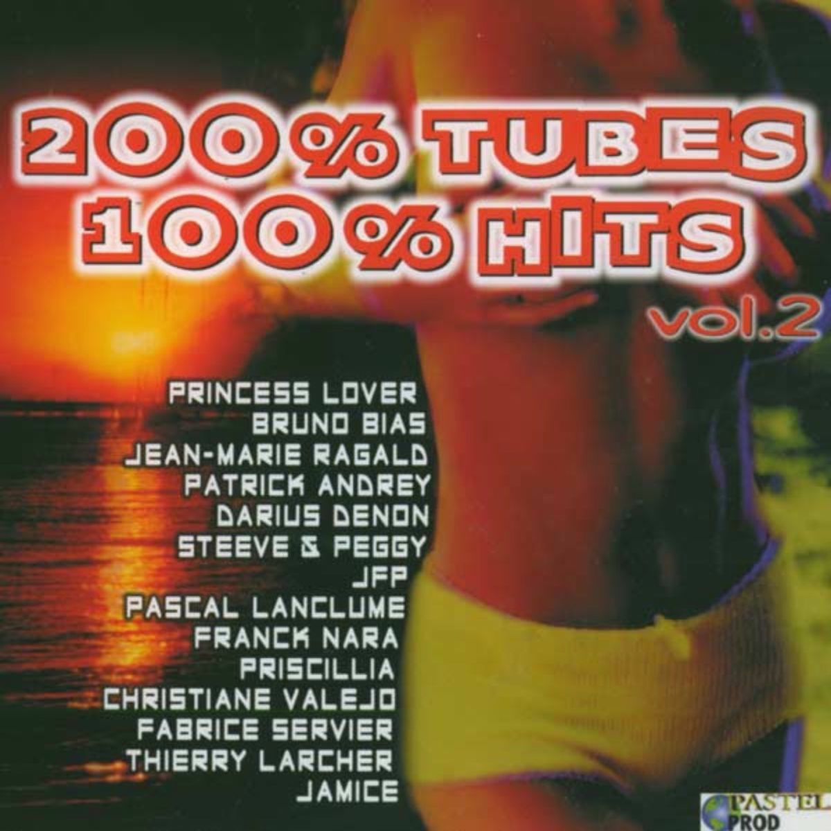 Album cover of 200% tubes 100% Hits, Vol. 2