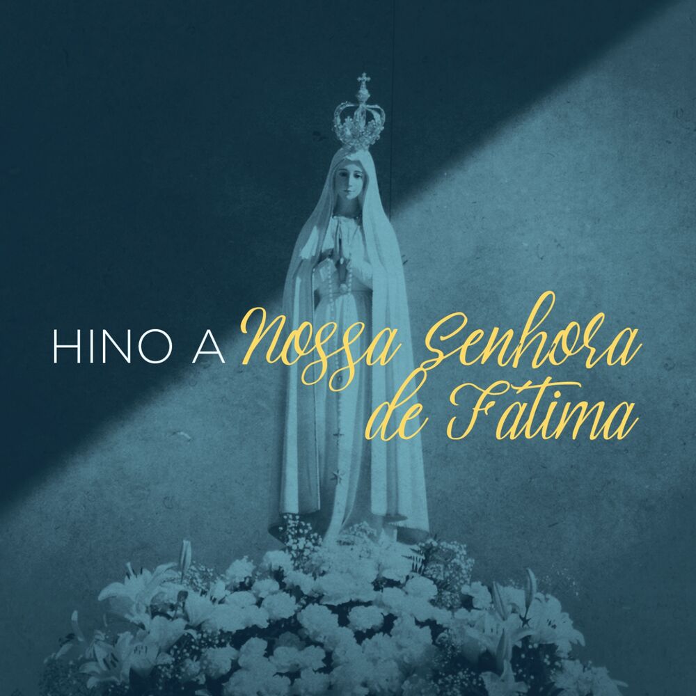 Picture of Hino a Nossa Senhora de Fátima