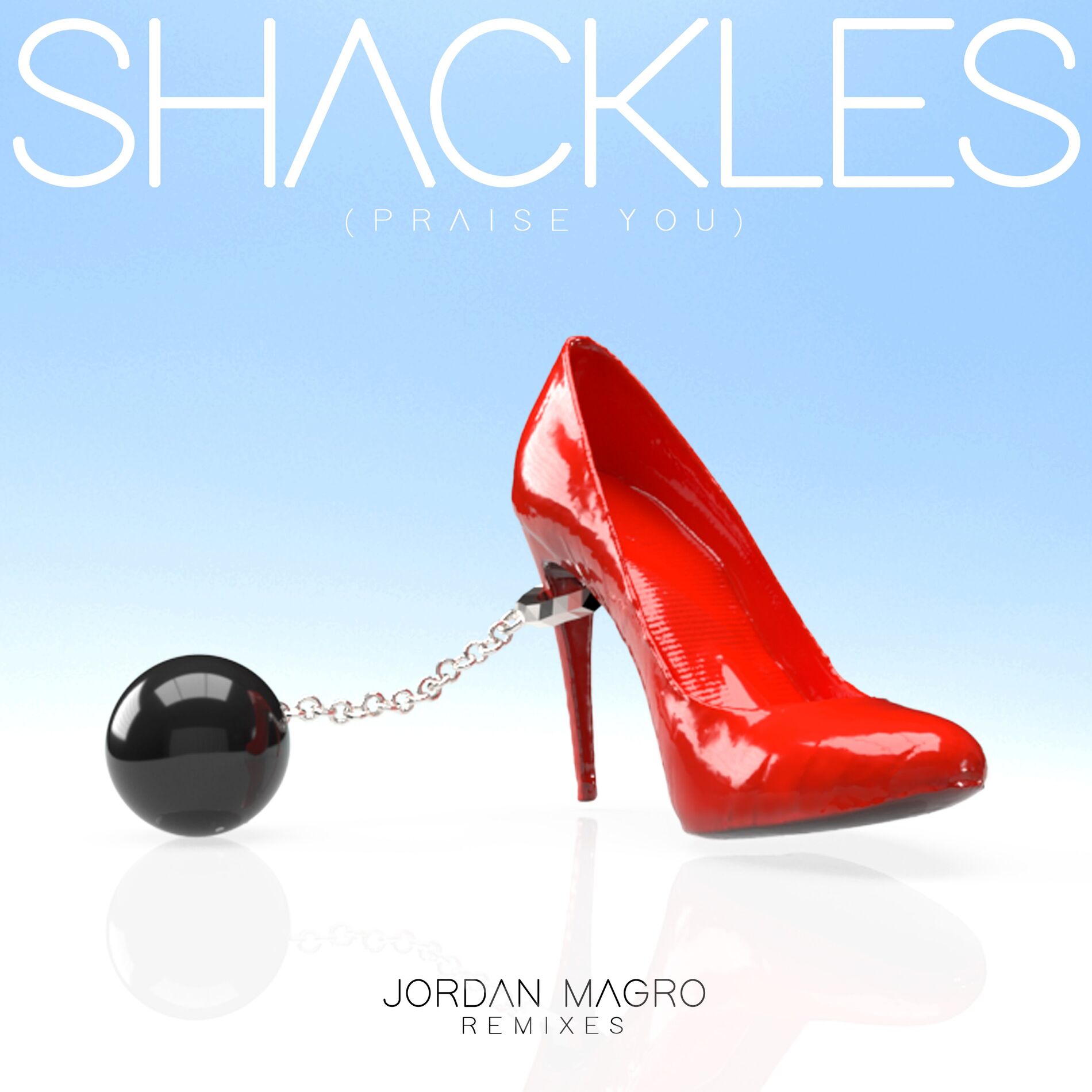 Album cover of Shackles (Praise You) (Remixes)