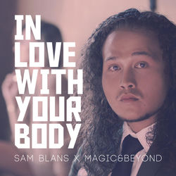 In Love With Your Body (feat. Magic&Beyond)