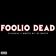 Foolio Dead
