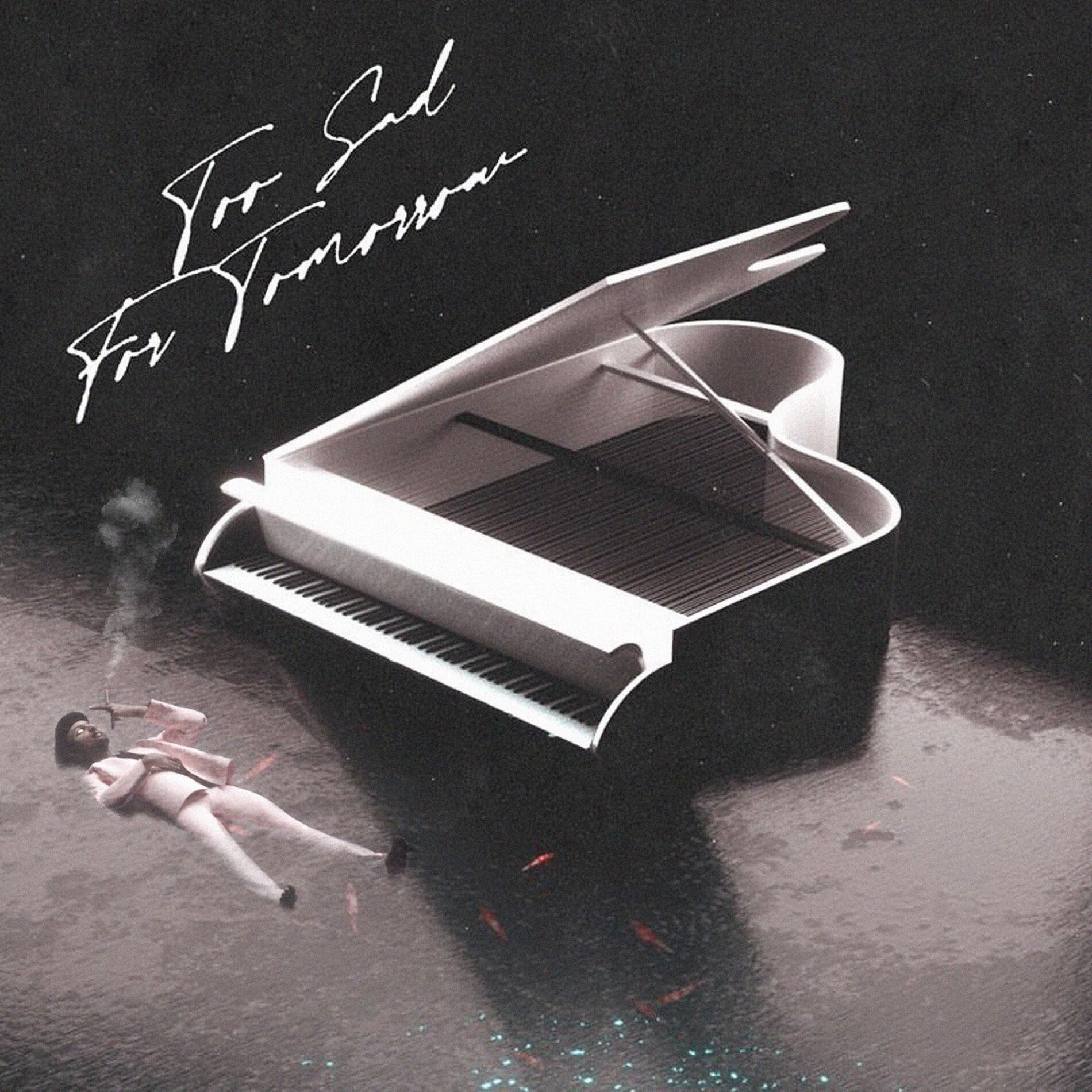 Album cover of Too Sad For Tomorrow