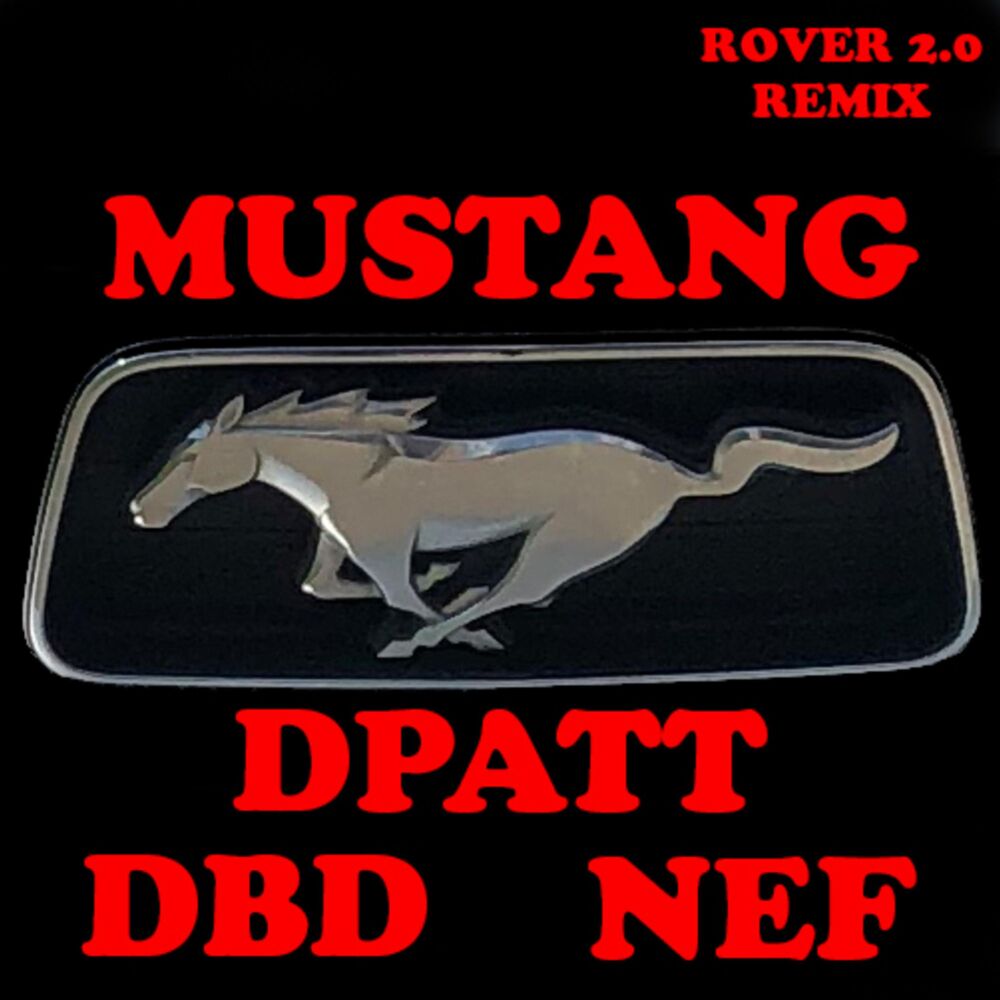 Picture of Mustang (feat. NEF & Dpatt)