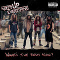 What's The Rush Now?