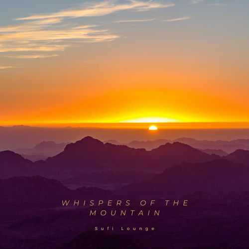 Whispers of the mountain by Sufi Lounge - 68 BPM
