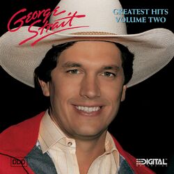 Cover of George Strait's Greatest Hits, Volume Two