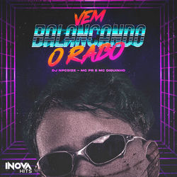 VEM BALANÇANDO O RABO