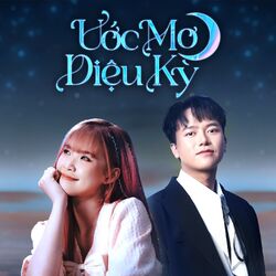 Cover of Ước Mơ Diệu Kỳ (From "Mộng Ảo Đại Lục")