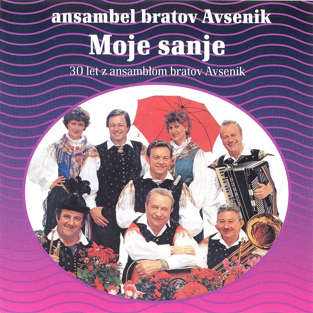 Picture of Moje sanje - 30 let z ansamblom bratov Avsenik
