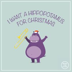 Cover of I Want A Hippopotamus For Christmas