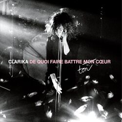 Cover of De quoi faire battre ton cœur (Live 2017)