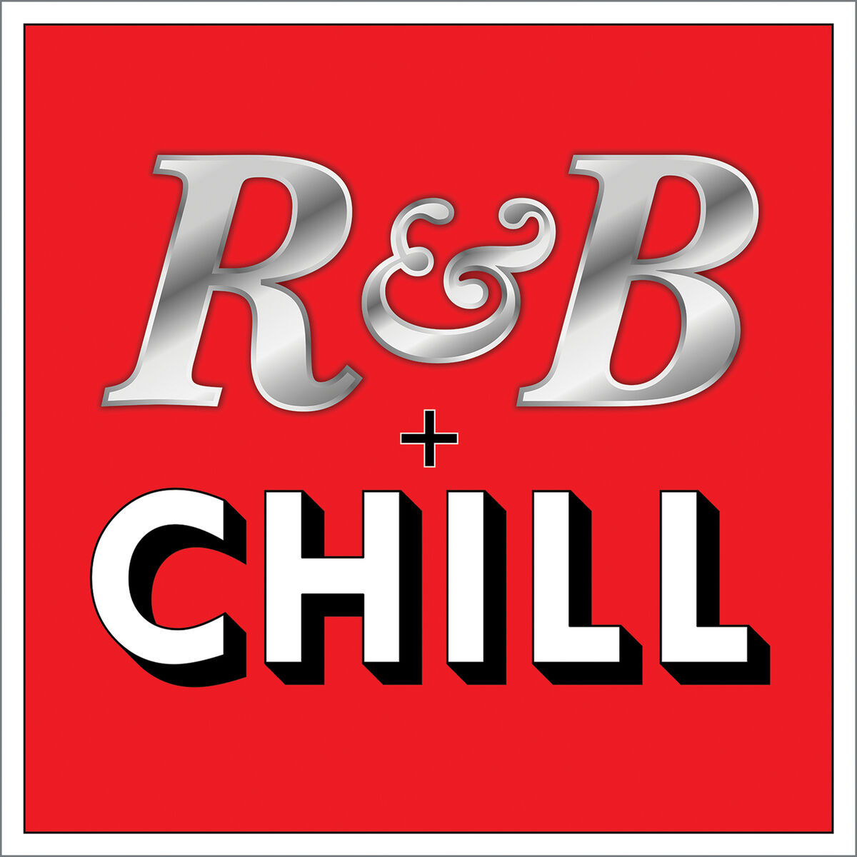Album cover of R&B + Chill