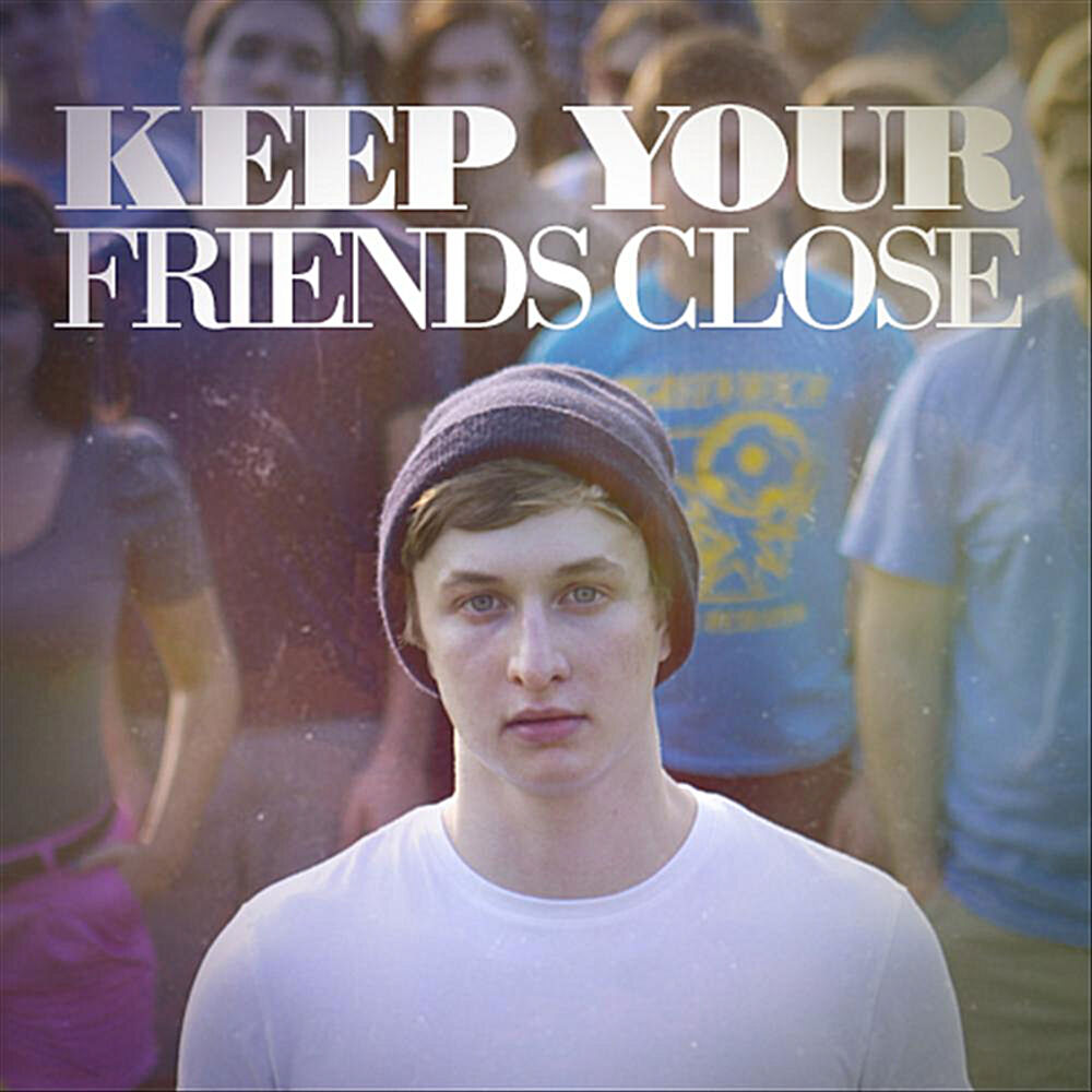 Picture of Keep Your Friends Close