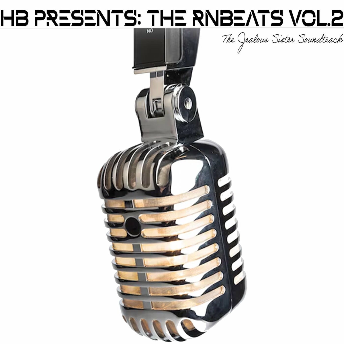 Album cover of Hb Presents the Rnbeats, Vol. 2: The Jealous Sister Soundtrack