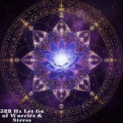 Cover of 528 Hz Let Go of Worries & Stress