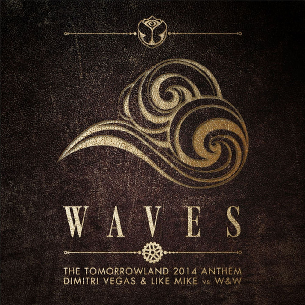 Cover du titre Waves (Tomorrowland 2014 Anthem)