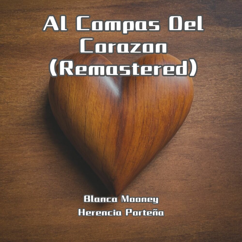 Picture of Al Compas Del Corazon (Remastered)