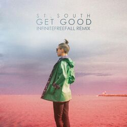 Cover of Get Good (Infinitefreefall Remix)