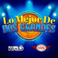 Cover of Lo Mejor De Dos Grandes