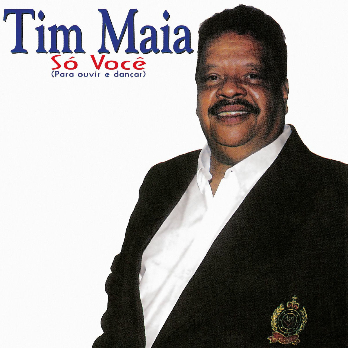 Album cover of Só Você (Para Ouvir e Dançar)