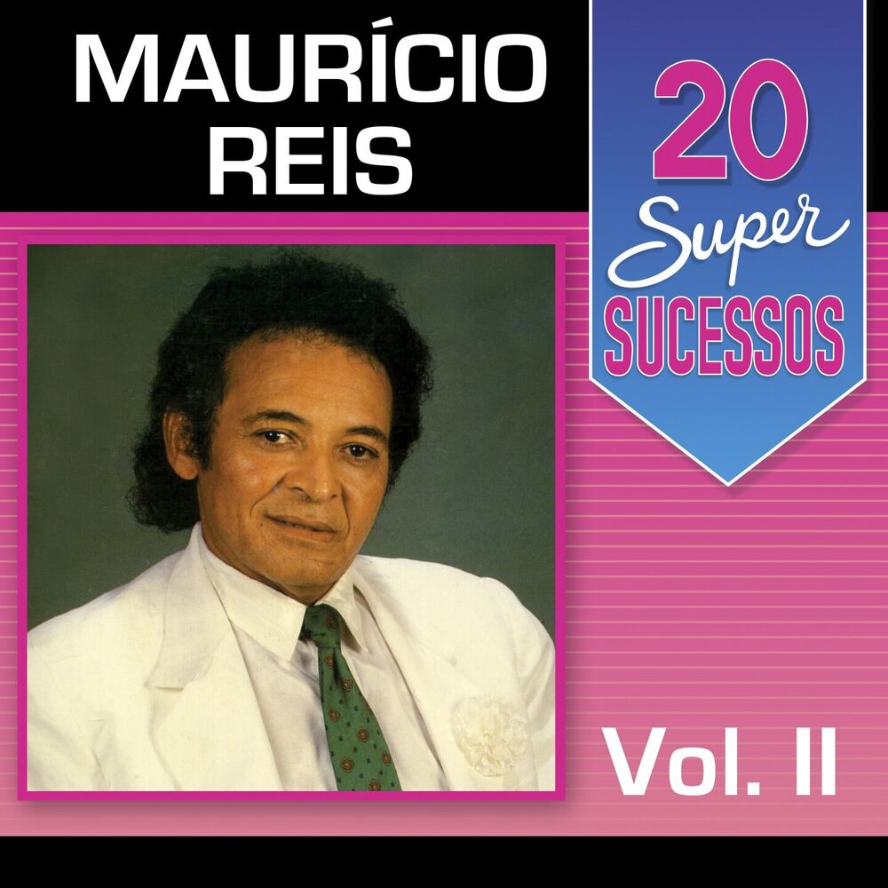 Picture of 20 Super Sucessos: Maurício Reis, Vol. 2