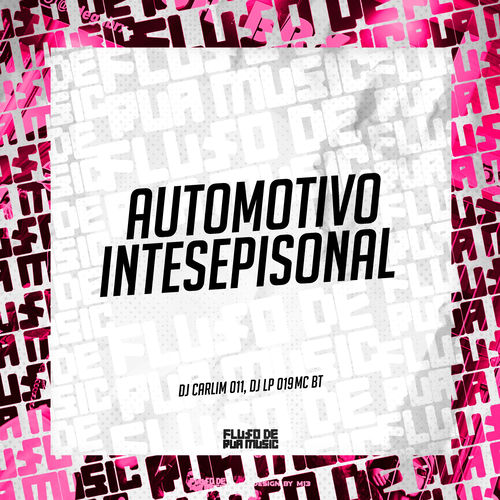 Automotivo Intesepisonal