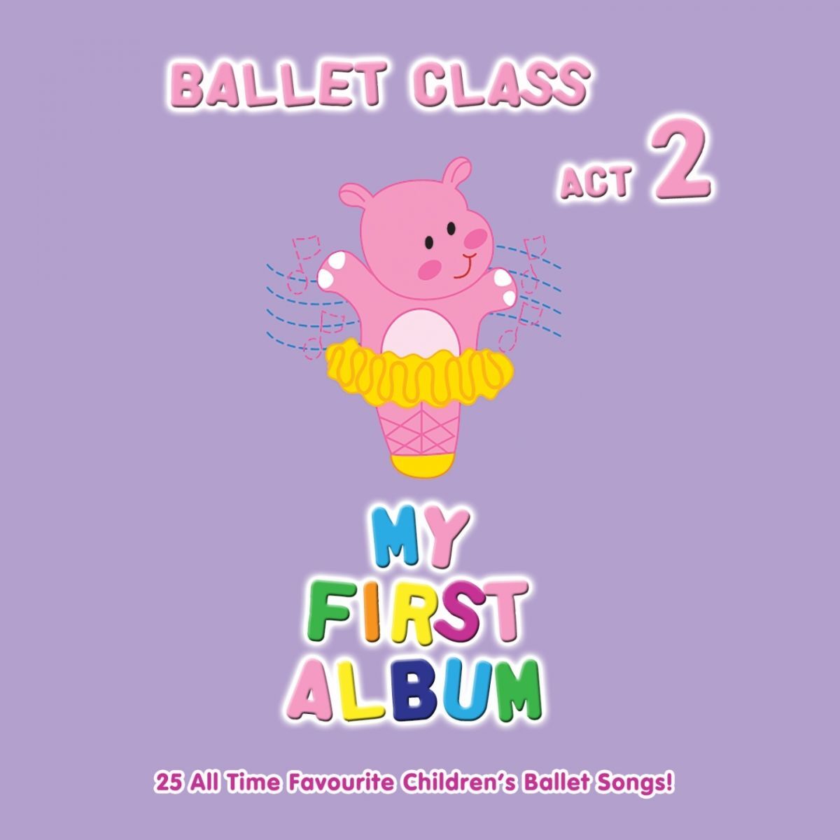 Album cover of My First Ballet Class Album, Act 2