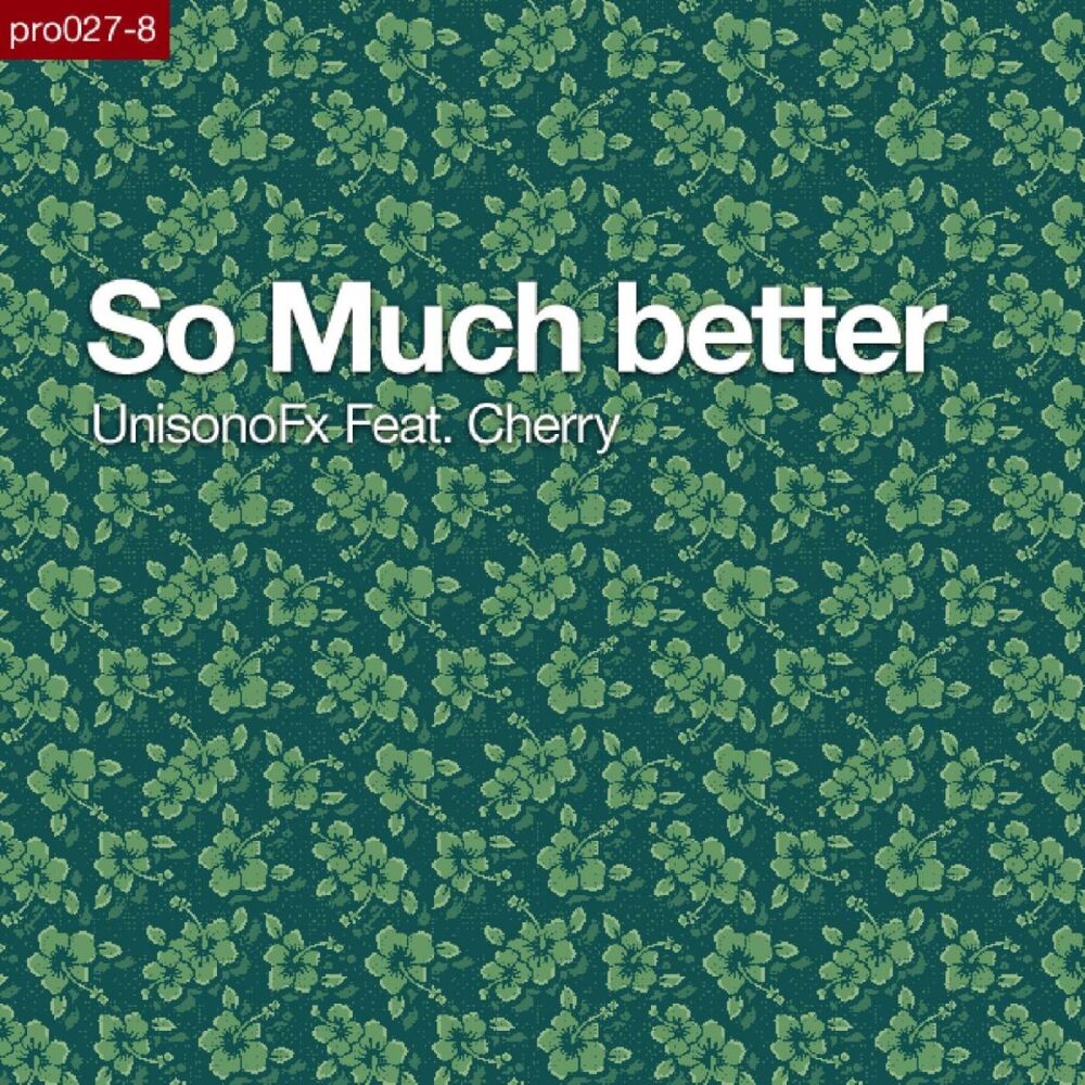 Picture of UnisonoFx Feat. Cherry - So Much Better (MP3 Single)