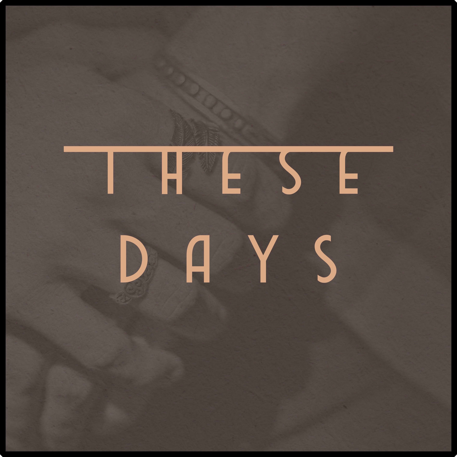 Album cover of These Days
