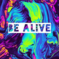 Cover of Be Alive